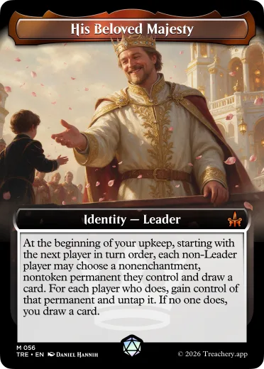 His Beloved Majesty, Leader identity card from MTG Treachery